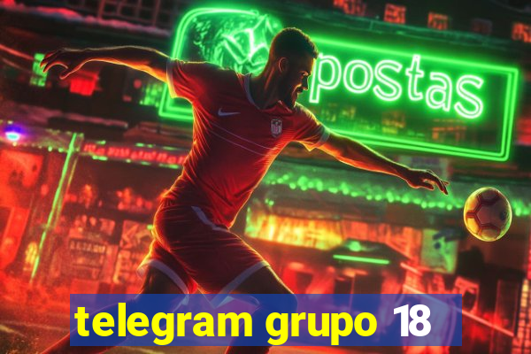 telegram grupo 18